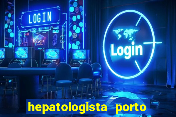 hepatologista porto alegre ipe